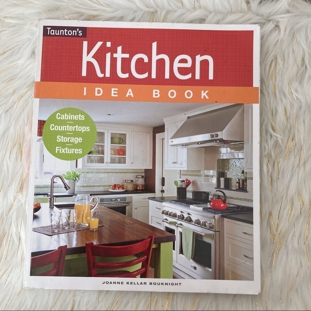 Taunton’s Kitchen Idea Book
